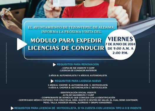 Módulo para expedir licencias estará instalado en Tezontepec de  Aldama