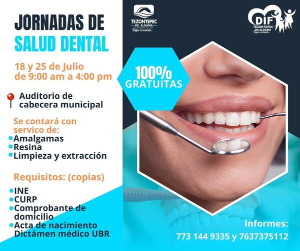 El gobierno de Tezontepec de Aldama incita a la jornada de salud dental que se llevará a cabo mañana 25 de julio en el auditorio municipal.