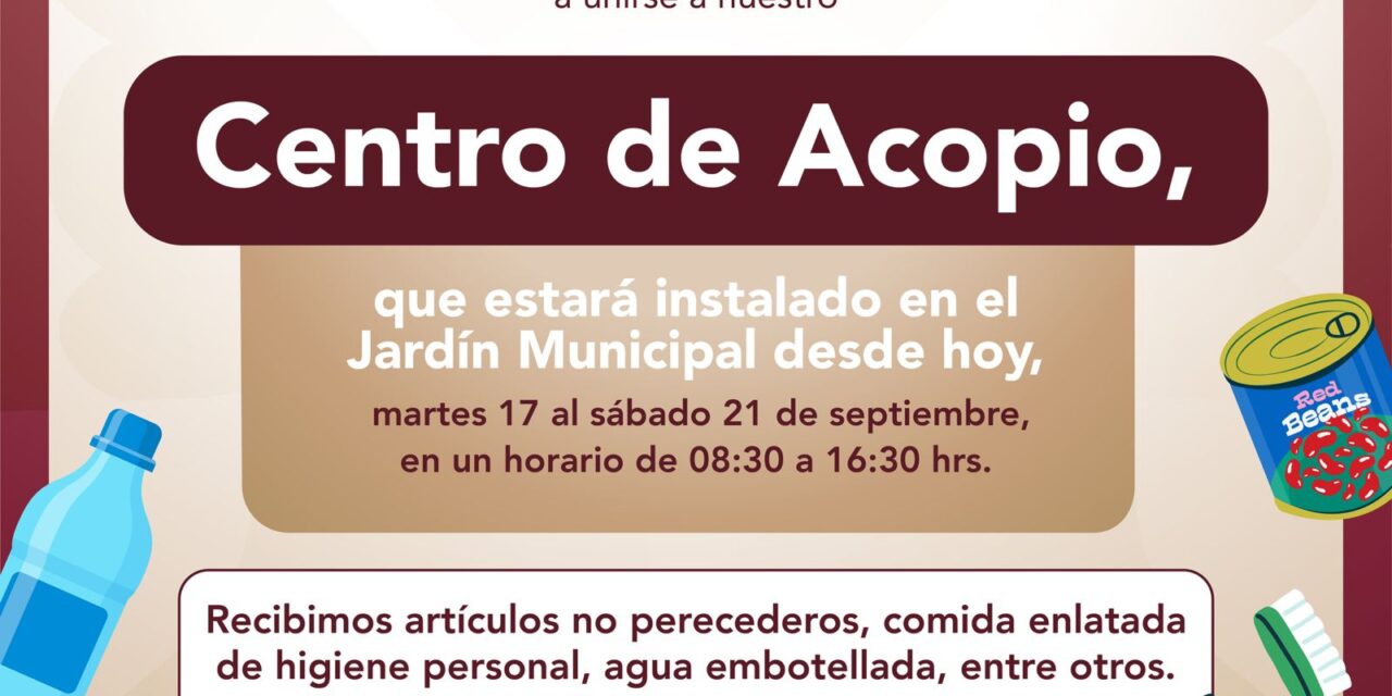 El Gobierno Municipal de Tepeji del Río, invita a sumarse al centro de acopio para apoyar a las familias afectadas por las lluvias