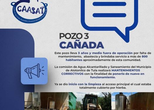 CAASAT realizará mantenimiento correctivo al pozo 3 Cañada