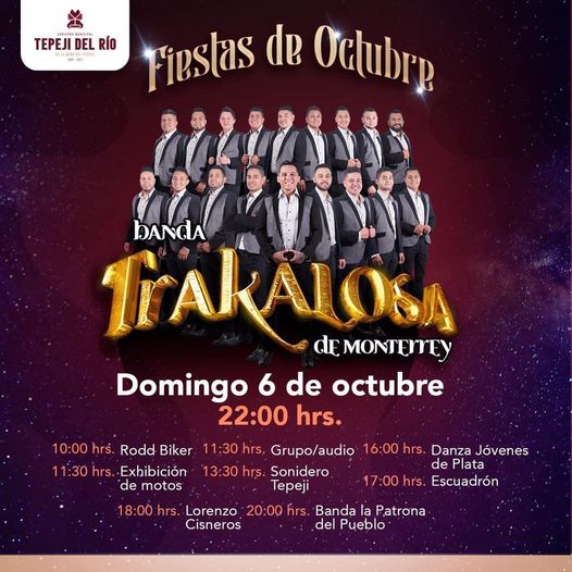 ¡No te pierdas la espectacular presentación de #BandaLaTrakalosa de Monterrey en el segundo día de las Fiestas de Octubre, celebrando el 466 Aniversario de la Fundación de Tepeji del Río!