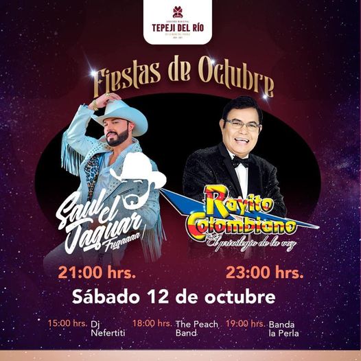 Disfruta esta noche, la música de 𝗦𝗮𝘂𝗹 𝗲𝗹 𝗷𝗮𝗴𝘂𝗮𝗿 y 𝗥𝗮𝘆𝗶𝘁𝗼 𝗖𝗼𝗹𝗼𝗺𝗯𝗶𝗮𝗻𝗼 en las Fiestas de Octubre #Tepeji 2024. ¡Te esperamos!