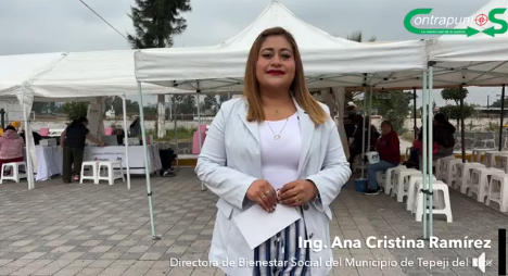 Entrevista a la Ing. Ana Cristina Ramírez, Directora de Bienestar Social del Gobierno Municipal de Tepeji del Río.