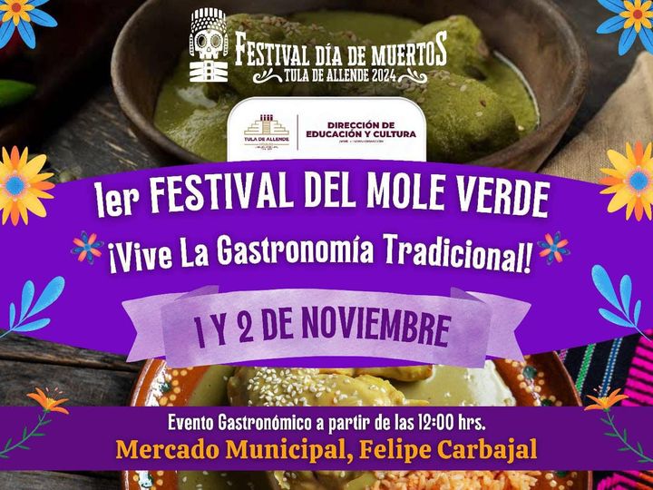 El gobierno de #TulaDeAllende los espera en la inauguración del “1er Festival del mole verde”.