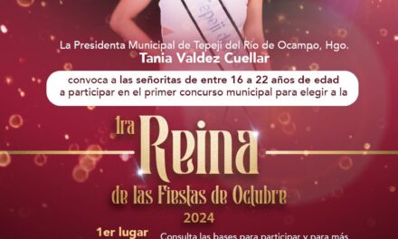 Convocatoria para el Primer Concurso Municipal: Reina de las Fiestas de Octubre 2024 en Tepeji del Río