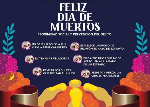 Disfruta las festividades de Día de Muertos con seguridad