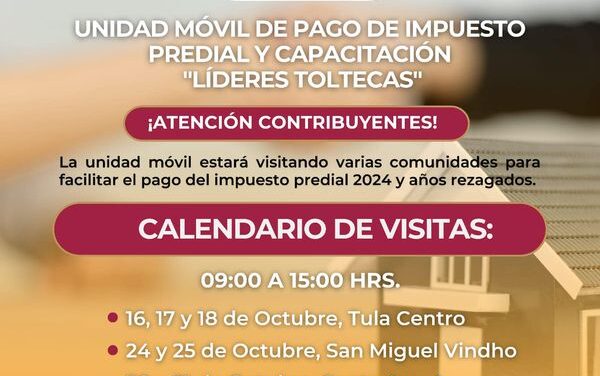 Unidad móvil para el pago de impuesto predial en Tula, inicia recorridos