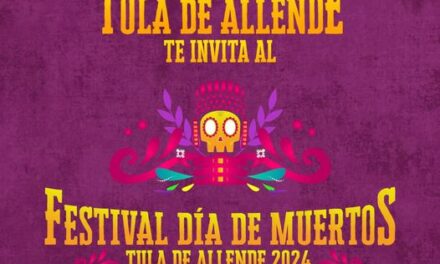 Celebra nuestras tradiciones en Tula de Allende