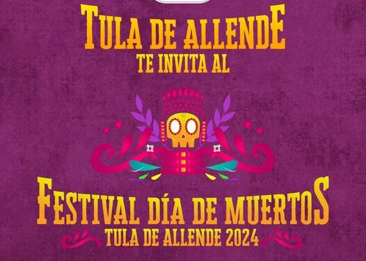 Celebra nuestras tradiciones en Tula de Allende