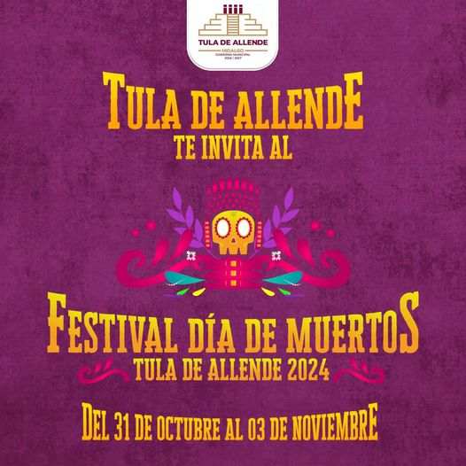 Celebra nuestras tradiciones en Tula de Allende