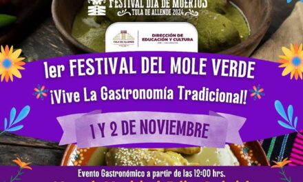 Asiste al 1er Festival del mole verde como parte del #FestivalDíaDeMuertosTulaDeAllende2024.