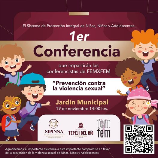 El gobierno municipal de#TepejiDelRío invita a la Conferencia “Prevención contra la Violencia Sexual”