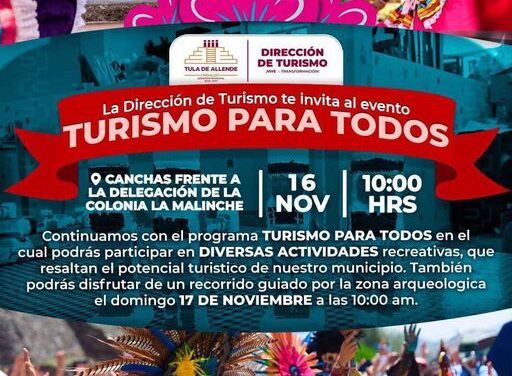 “Turismo para todos” llega a la Col. la Malinche.