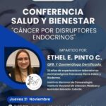 Impartirán conferencia“Cáncer por disruptores endocrinos”.