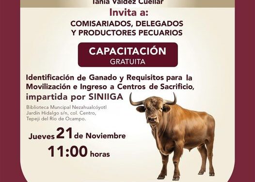 Invitación a capacitación gratuita para productores pecuarios en Tepeji del Río