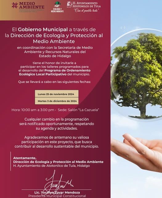 Invitan a participar en los talleres para el desarrollo del Programa de Ordenamiento Ecológico Local Participativo del municipio de Atotonilco de Tula