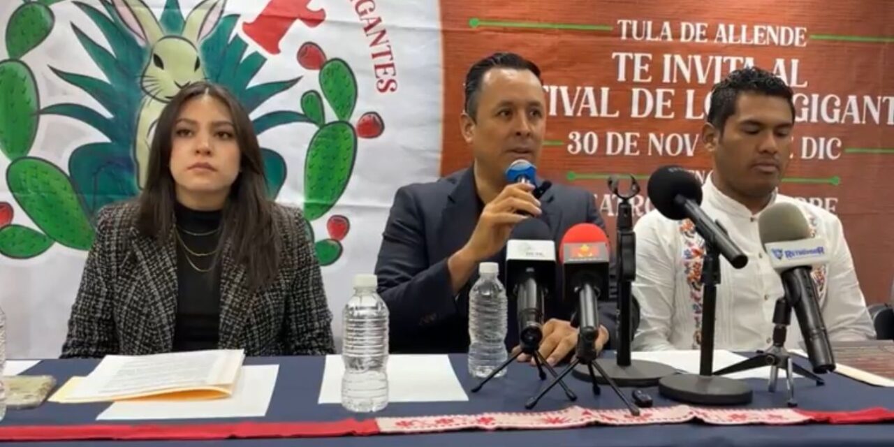 Presentación de la XIII edición del “Festival de los 4 Gigantes” en Tula de Allende