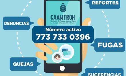 Caamtroh pone a su disposición el número 7737330396 para cualquier duda, aclaración, reporte, denuncia o consulta.