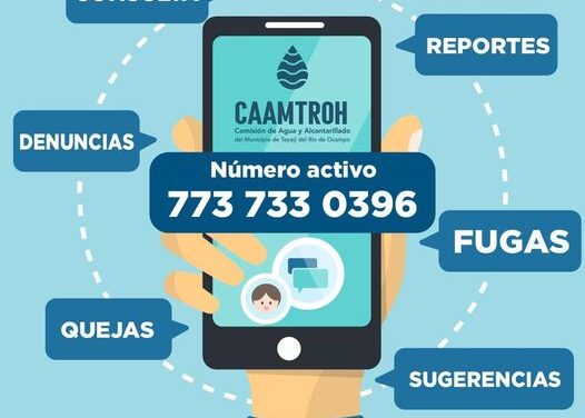 Caamtroh pone a su disposición el número 7737330396 para cualquier duda, aclaración, reporte, denuncia o consulta.