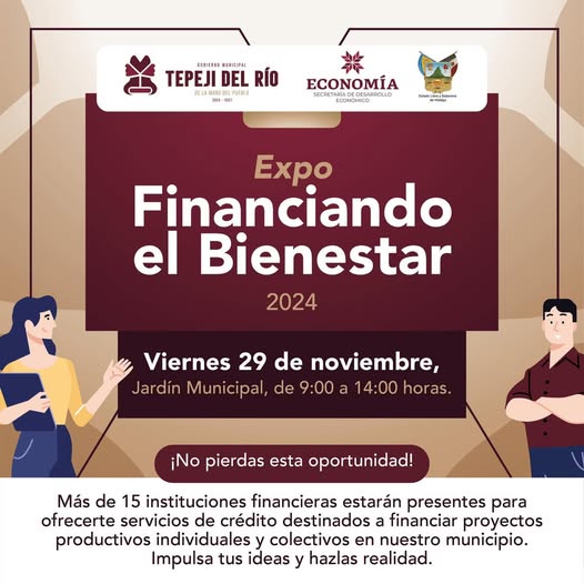 Expo Financiando el Bienestar 2024, mañana vienes en #TepejiDelRío