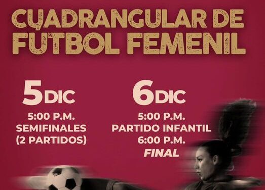 Fomentan igualdad y respeto con cuadrangular de fútbol femenil