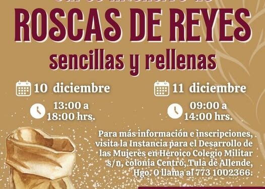 Impartirán curso de elaboración de rosca de reyes en Tula de Allende