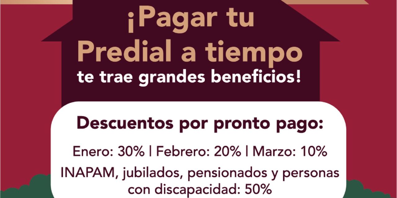 El gobierno municipal de Tepeji del Río de Ocampo, invita a aprovechar los descuentos en el pago del Predial 2025