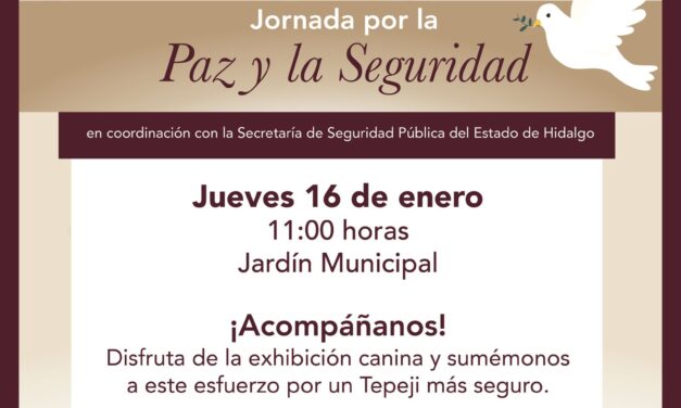 Tepeji del Río invita a la Jornada por la Paz y la Seguridad