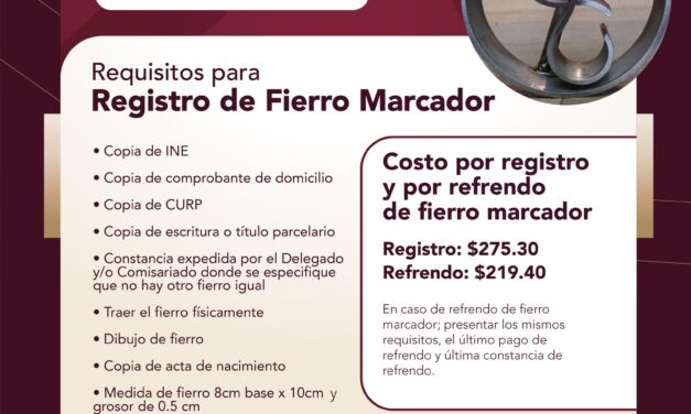 El Gobierno Municipal de Tepeji del Río, informa sobre el proceso de registro y refrendo del Fierro Marcador