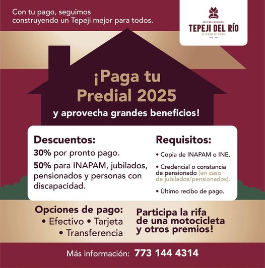 Paga tu predial 2025 en #TepejiDelRío y participa en la rifa de una motocicleta y otros premios.