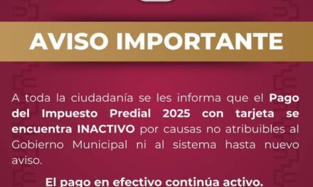 Aviso importante respecto al Pago del Impuesto Predial 2025 en #TulaDeAllende.