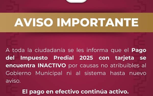 Aviso importante respecto al Pago del Impuesto Predial 2025 en #TulaDeAllende.