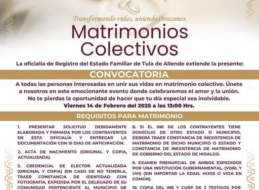 El Gobierno Municipal de #TulaDeAllende te invita a ser parte de los “Matrimonios Colectivos”