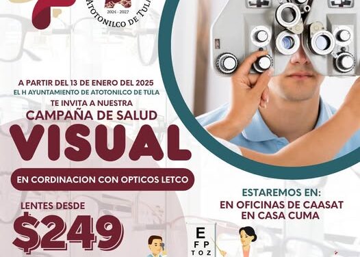 Invitan a vecinos de Atotonilco de Tula a participar en la campaña de Salud Visual