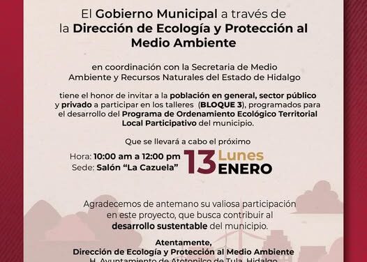 Organizan talleres del Programa de Ordenamiento Ecológico Territorial Local Participativo en Atotonilco de Tula
