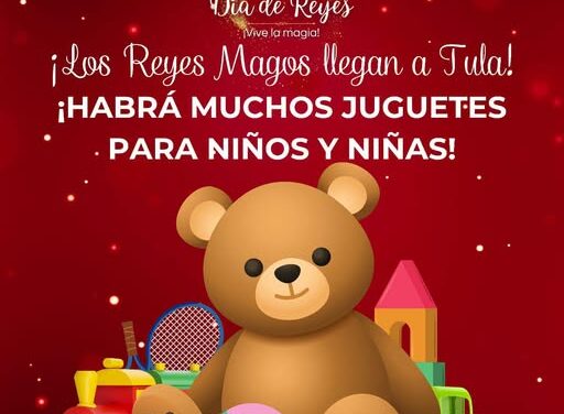Recuerda que este domingo 5 de enero la magia de los Reyes Magos llega a Tula de Allende