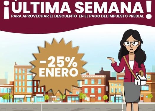 Últimos días para obtener el 25% de descuento en el pago del predial en Tula
