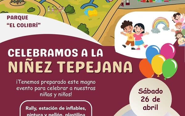 Aún estás a tiempo de disfrutar del festejo que el Gobierno Municipal de #TepejiDelRío tiene preparado para la niñez tepejana.