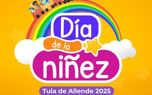 Este Día de la Niñez, en #TulaDeAllende la diversión está garantizada