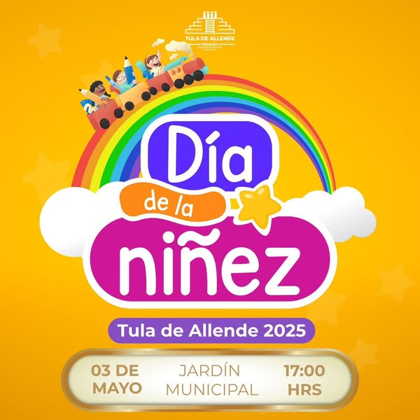Este Día de la Niñez, en #TulaDeAllende la diversión está garantizada
