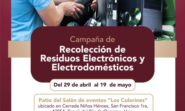 Te recordamos participar en la Campaña de Recolección de Residuos Electrónicos y Electrodomésticos