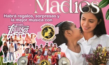 HOY gran celebración del Día de las Madres en Atotonilco de Tula
