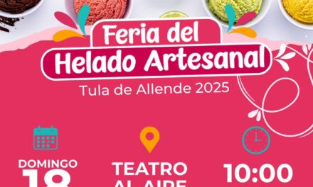 Con más de 500 sabores la feria del helado artesanal está de regreso en Tula de Allende.
