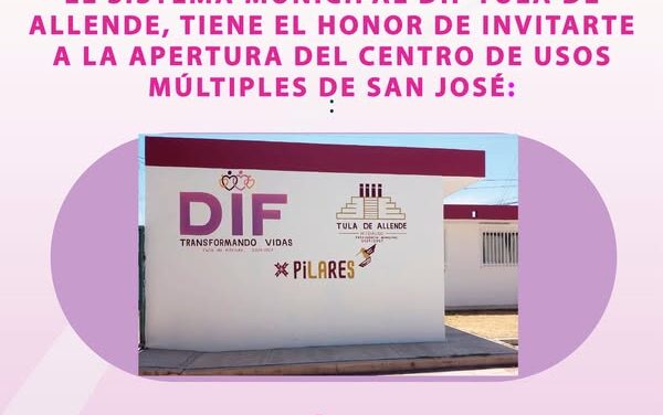El DIF Municipal de Tula de Allende inaugurará el centro de usos múltiples de San José.
