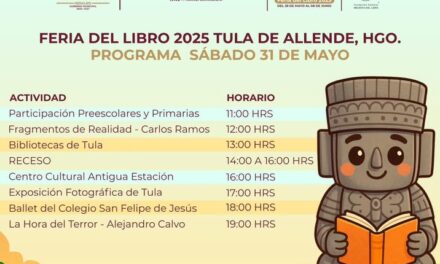 Programa de actividades de la Feria del Libro 2025 Tula de Allende para este sabádo