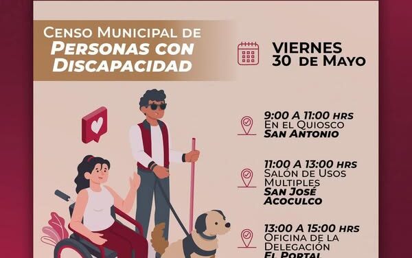 Continúa 𝗖𝗲𝗻𝘀𝗼 𝗠𝘂𝗻𝗶𝗰𝗶𝗽𝗮𝗹 𝗱𝗲 𝗣𝗲𝗿𝘀𝗼𝗻𝗮𝘀 𝗰𝗼𝗻 𝗗𝗶𝘀𝗰𝗮𝗽𝗮𝗰𝗶𝗱𝗮𝗱 en #AtotonilcoDeTula