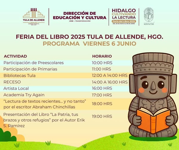 Disfruta de las actividades que ofrece este viernes la #FeriaDelLibro2025 en #TulaDeAllende.