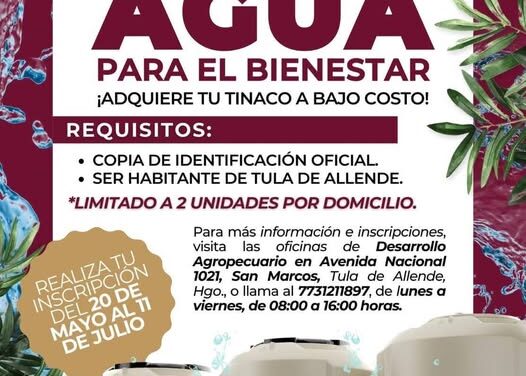 Aun puedes ser parte del programa “Agua para el bienestar”, no dejes pasar la oportunidad de adquirir tu tinaco a bajo costo en #TulaDeAllende