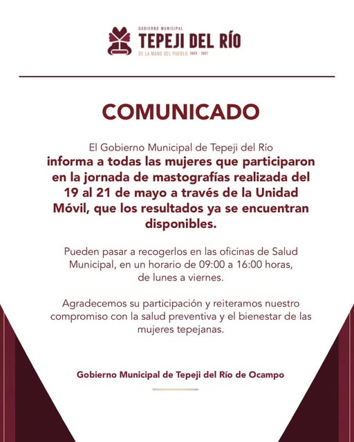 Si te realizaste una mastografía del 19 al 21 de mayo en la Unidad Móvil de #TepejiDelRío, ya puedes pasar por tus resultados