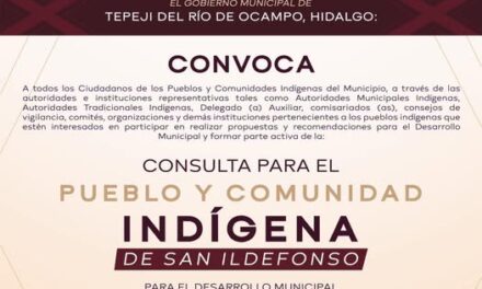 Convoca Tepeji del Río a Consulta Indígena para fortalecer el desarrollo municipal con perspectiva comunitaria